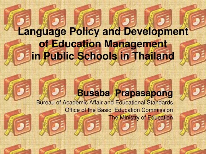 language policy and development of education management in public schools in thailand