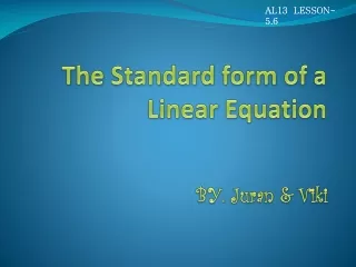 The Standard form of a Linear Equation