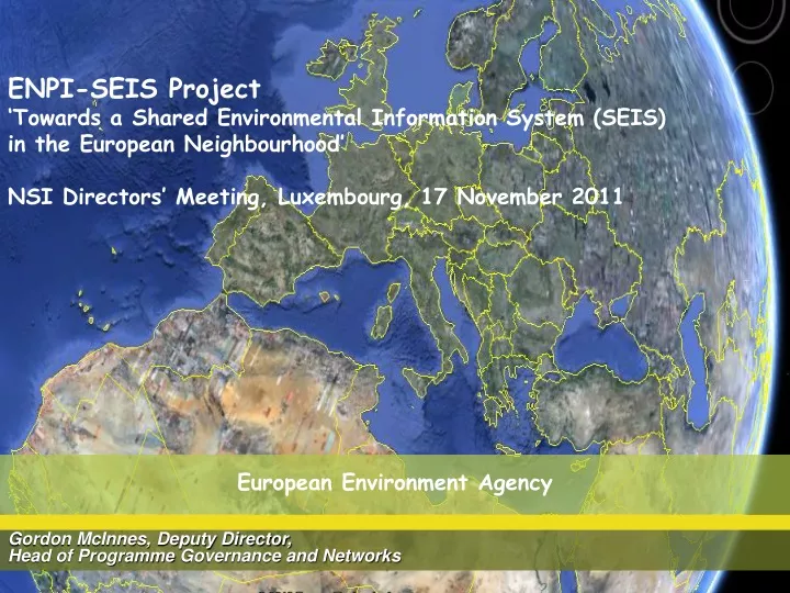 enpi seis project towards a shared environmental