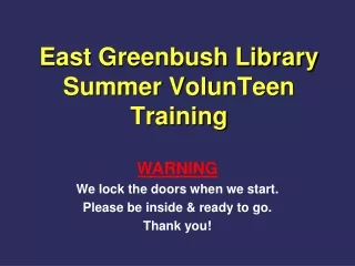East Greenbush Library Summer VolunTeen Training