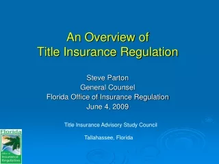 An Overview of  Title Insurance Regulation