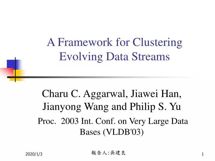 a framework for clustering evolving data streams
