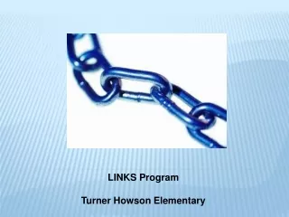 LINKS Program Turner Howson Elementary