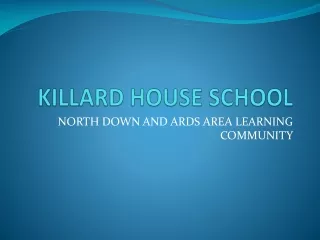 KILLARD HOUSE SCHOOL