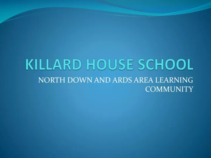 killard house school