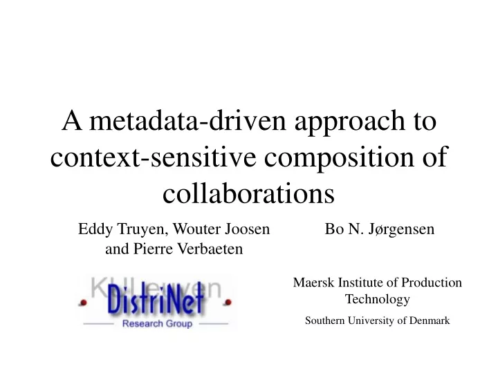 a metadata driven approach to context sensitive composition of collaborations