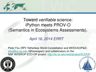 Toward  verifiable  science:  iPython meets PROV-O (Semantics in Ecosystems Assessments).