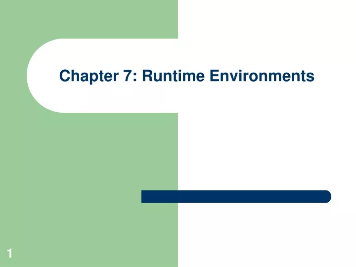 chapter 7 runtime environments