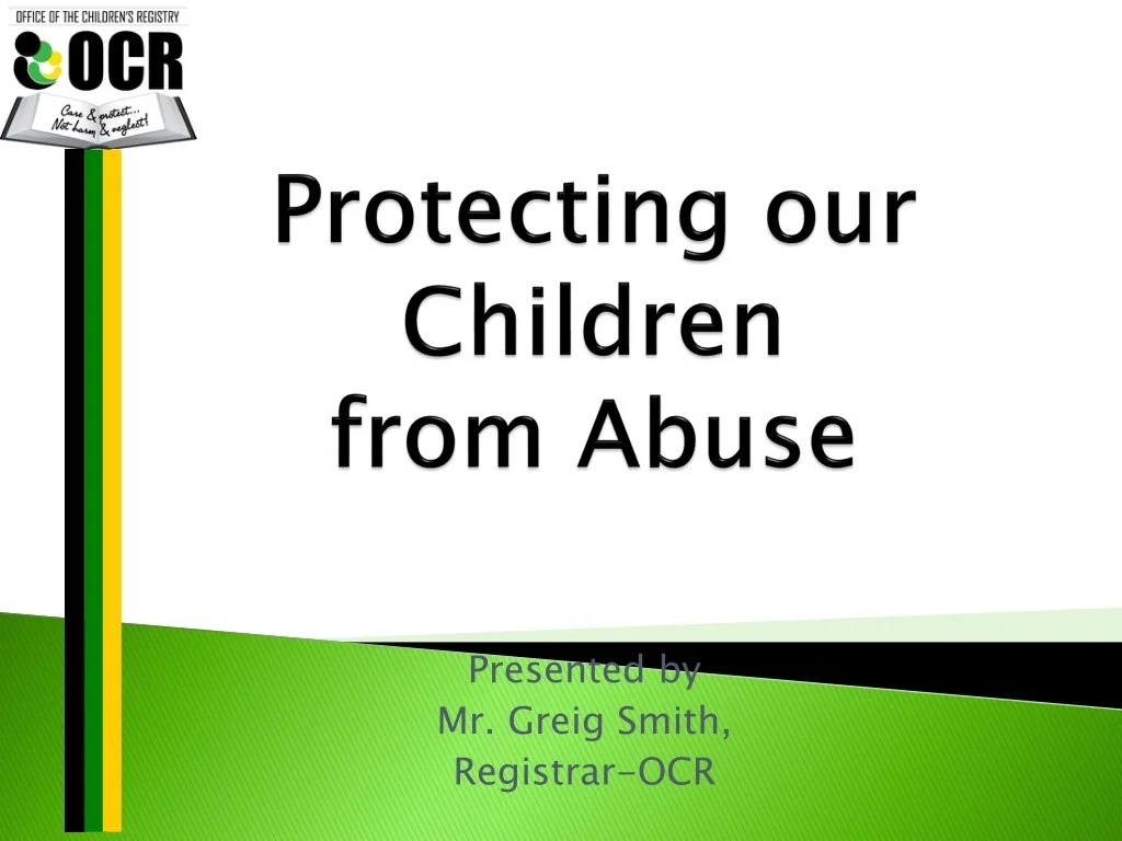 PPT - Protecting our Children from Abuse PowerPoint Presentation, free ...