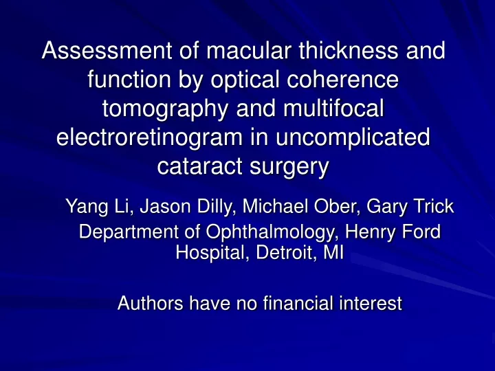 assessment of macular thickness and function