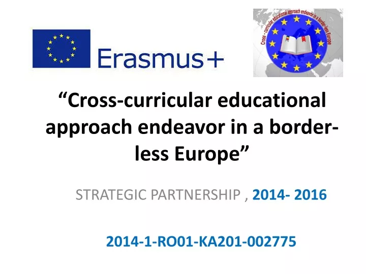 cross curricular educational approach endeavor in a border less europe