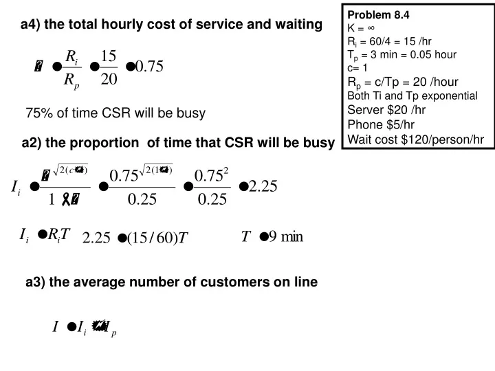 problem 8 4 k r i 60 4 15 hr t p 3 min 0 05 hour