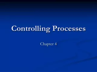 Controlling Processes