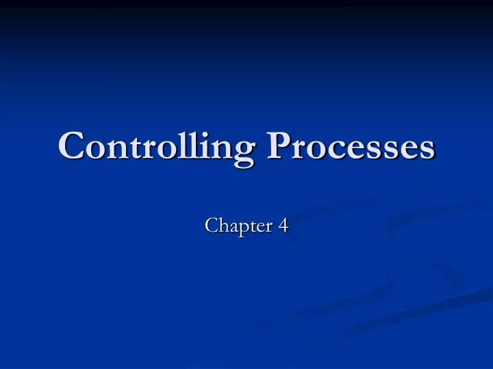 controlling processes