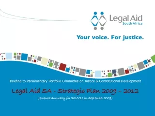 Legal Aid SA - Strategic Plan 2009 – 2012 (reviewed annually for 2010/11 in September 2009)