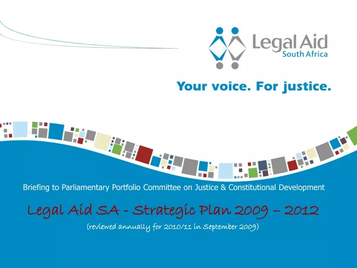 legal aid sa strategic plan 2009 2012 reviewed annually for 2010 11 in september 2009