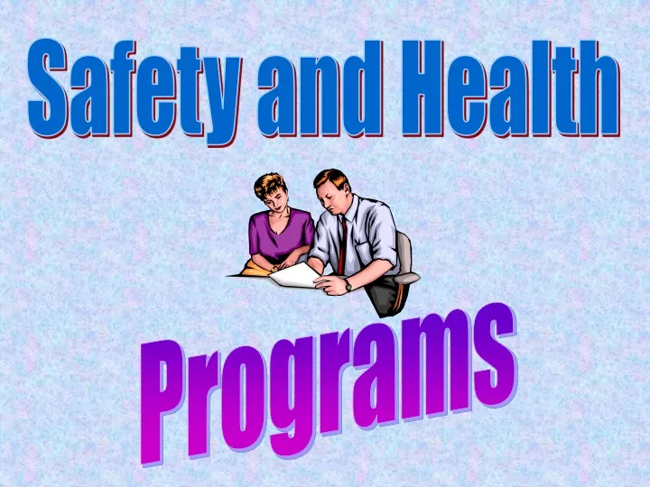 safety and health