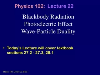 Blackbody Radiation Photoelectric Effect Wave-Particle Duality