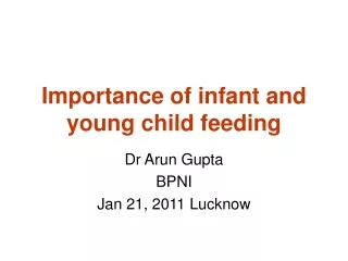 Importance of infant and young child feeding
