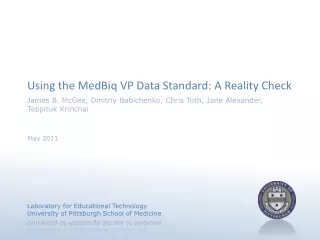 Using the MedBiq VP Data Standard:  A Reality Check