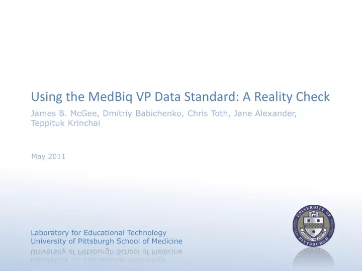 using the medbiq vp data standard a reality check