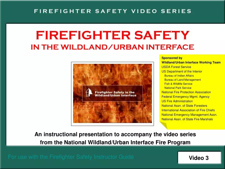 firefighter safety in the wildland urban interface