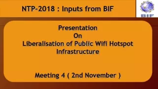 Presentation  On  Liberalisation  of Public  Wifi  Hotspot Infrastructure