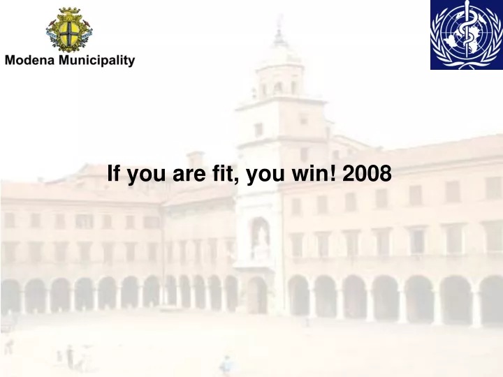 if you are fit you win 2008