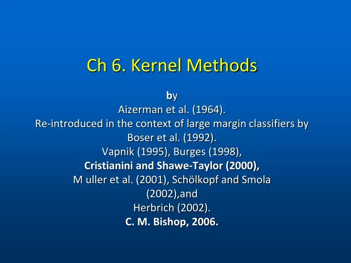 ch 6 kernel methods b y aizerman et al 1964