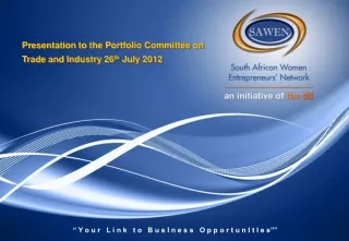 Presentation to the Portfolio Committee on  Trade and Industry 26 th  July 2012