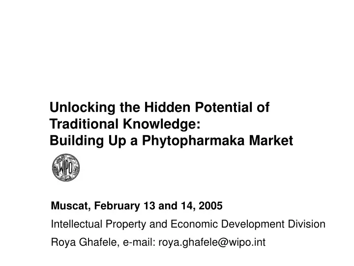unlocking the hidden potential of traditional knowledge building up a phytopharmaka market