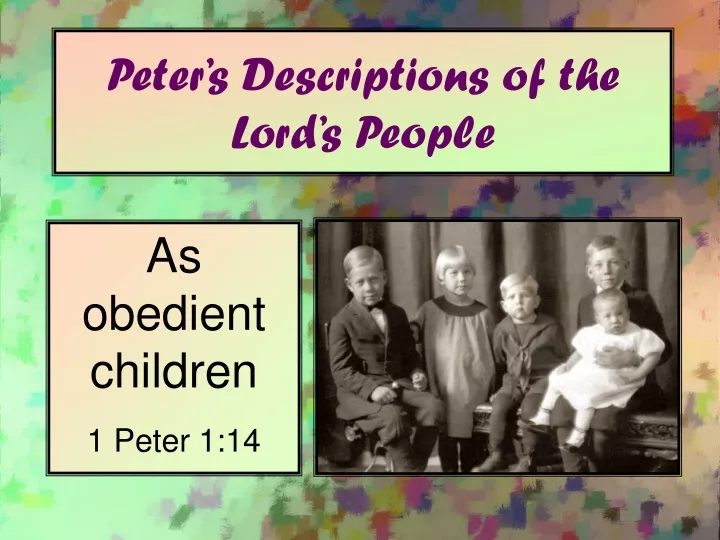 peter s descriptions of the lord s people