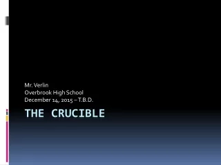 The Crucible