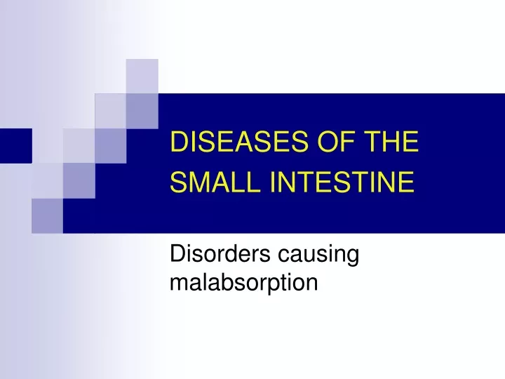 diseases of the small intestine