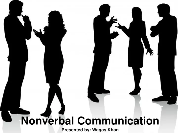 nonverbal communication presented by waqas khan