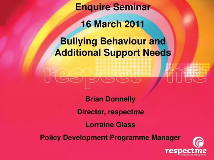 enquire seminar 16 march 2011 bullying behaviour
