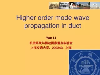 Higher order mode wave propagation in duct