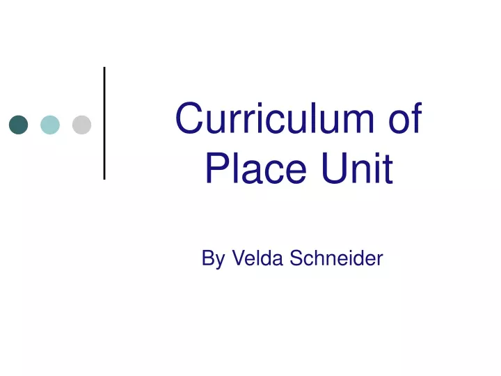 curriculum of place unit