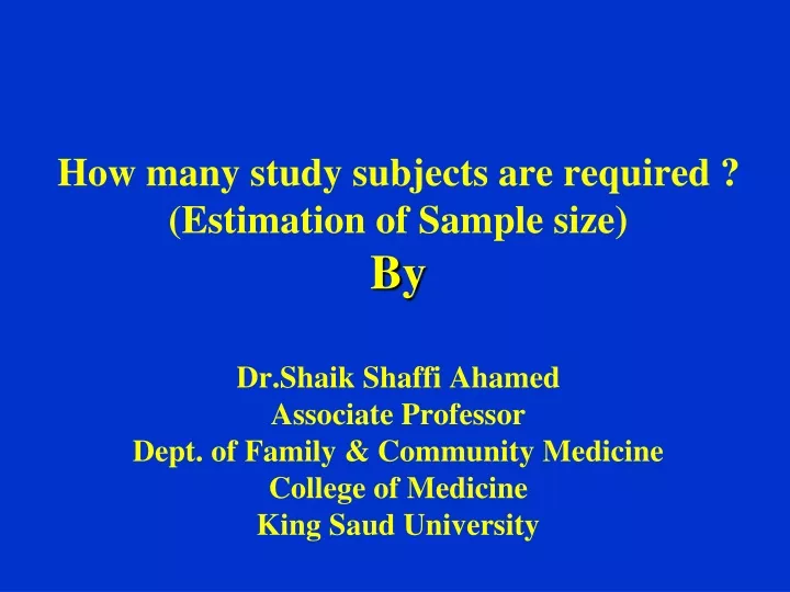 how many study subjects are required estimation