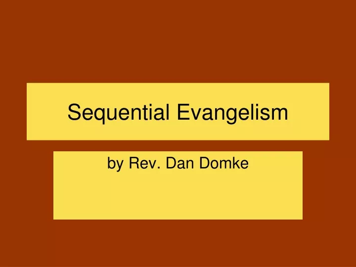 sequential evangelism