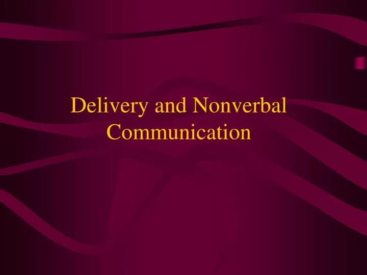 delivery and nonverbal communication