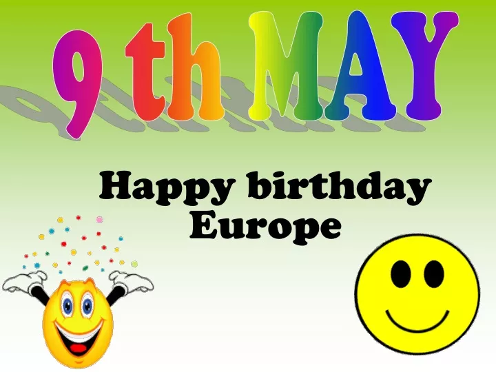 happy birthday europe