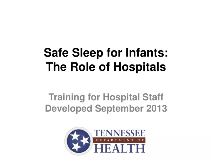 safe sleep for infants the role of hospitals