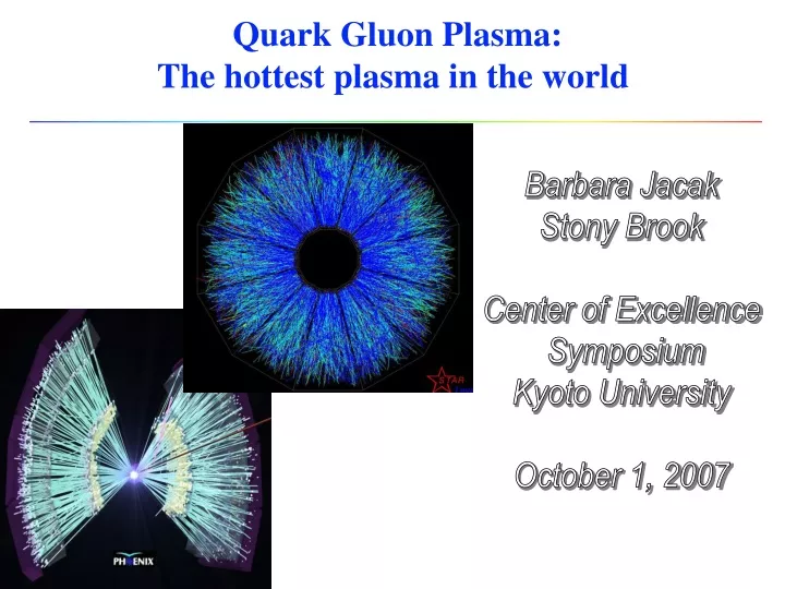 quark gluon plasma the hottest plasma in the world