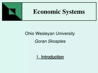 Ohio Wesleyan University Goran Skosples 1.  Introduction