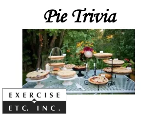 Pie Trivia