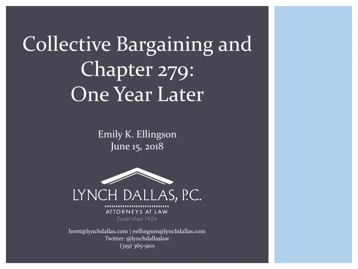 collective bargaining and chapter 279 one year