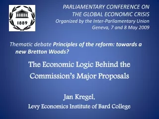 Thematic debate  Principles of the reform: towards a new  Bretton  Woods?
