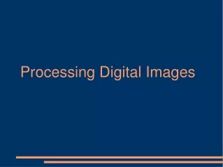 processing digital images