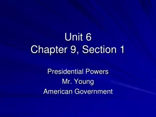 Unit 6 Chapter 9, Section 1